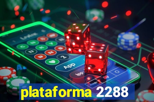 plataforma 2288